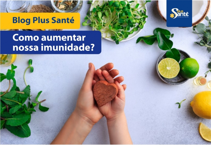 Como aumentar nossa imunidade?