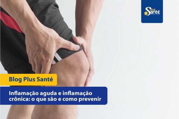 Inflamação aguda e inflamação crônica: o que são e como prevenir